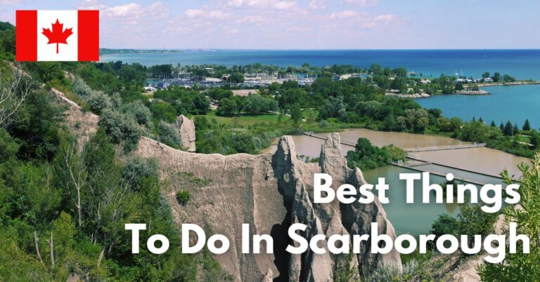 15 Best Things to Do in Scarborough (ON)